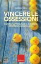 MELLI GABRIELE, Vincere le ossessioni