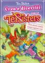STILTON TEA, Crea e divertiti con le tea sisters