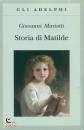 MARIOTTI GIOVANNI, Storia di matilde