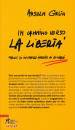 GRUN ALSELM, In cammino verso la libert�