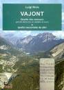 immagine di Vajont.  Quello che conosco