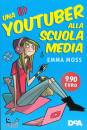 EMMA MOSS, Una youtuber alla scuola media