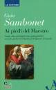 SAMBONET GUIA, Ai piedi del maestro.