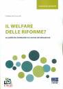 GORI CRISTIANO, Il welfare delle riforme?