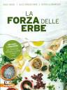 HAGER SCH�NWEGER ..., La forza delle erbe