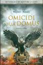 ASTORI WALTER, Omicidi nella domus