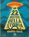 COSTA GEORGIA, 22 misteri della storia