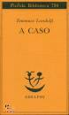 LANDOLFI TOMMASO, A caso