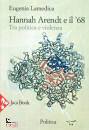 LAMEDICA EUGENIA, Hannah Arendt e il 