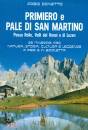 DONETTO FABIO, Primiero e Pale di san Martino 25 itinerari