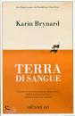 BRYNARD KARIN, Terra di sangue