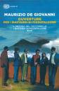DE GIOVANNI MAURIZIO, Ouverture per i bastardi di pizzofalcone