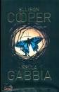COOPER ELLISON, NELLA GABBIA