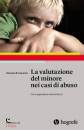 CAMERINI G BATTISTA, Valutazione del minore nei casi di abuso
