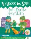 AA.VV., Due detective per  cotoletta