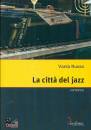 immagine di La citt� del jazz