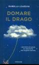 LEARDINI ISABELLA, Domare il drago Laboratorio di poesia ...