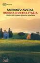 AUGIAS CORRADO, Questa nostra Italia