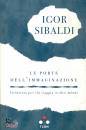 SIBALDI IGOR, Le porte dell