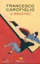 CAROFIGLIO FRANCESCO, IL maestro