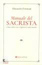 FORTUNATI ALESSANDRO, Manuale del Sacrista