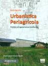 AGOSTINI STELLA, Urbanistica periagricola
