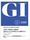 MONTANARI FRANCO, GI Vocabolario della lingua greca