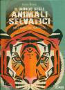DIETER BRAUN, Il mondo degli animali selvatici ...