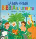 PIPER - BOLAM, La mia  prima bibbia illustrata