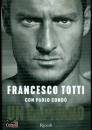 TOTTI FRANCESCO, Un capitano