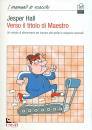 HALL JESPER, Verso il titolo di maestro - Manuali di scacchi -