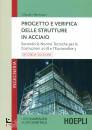 BERNUZZI CLAUDIO, Progetto e verifica delle strutture in acciaio