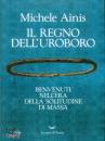 AINIS MICHELE, Il regno dell