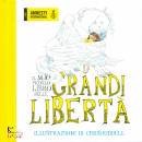 CHRIS RIDDELL, Il mio piccolo libro delle grandi liberta