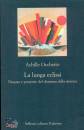 OCCHETTO ACHILLE, La lunga eclissi