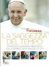 FRANCESCO PAPA, La saggezza del tempo
