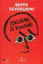 SEVERGNINI BEPPE, Italiani si rimane