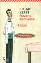 KERET ETGAR, Pizzeria kamikaze