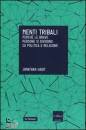 HAIDT JONATHAN, Menti tribali