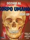 ABRACADABRA, Occhio al corpo umano  Libro pop-up