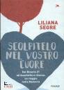 SEGRE LILIANA, Scolpitelo nel vostro cuore
