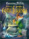 Stilton Geronimo, Prove di magia a castel leggenda