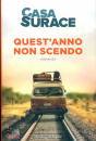 SURACE CASA, Quest