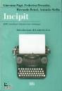 PAPI, PRESUTTO, STEL, Incipit 2001 modi per iniziare un romanzo