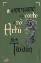 TWAIN MARK, Un americano alla corte di re artu