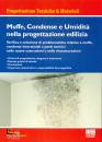 BUSO - MAGNANI, Muffe condense umidit� nella progettazione edile