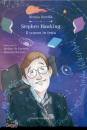SCORDIA ALESSIA, Stephen Hawking Il cosmo in testa