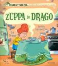 IANNACCONE LETIZIA, Zuppa di drago (bambini che non mangiano verdure)