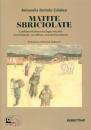 COLALEO BARTOLO A., Matite sbriciolate