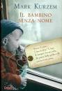 KURZEM MARK, Il bambino senza nome